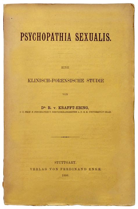 Krafft-Ebing Psychopathia sexualis 1886 (Psychopathia Sexualis)