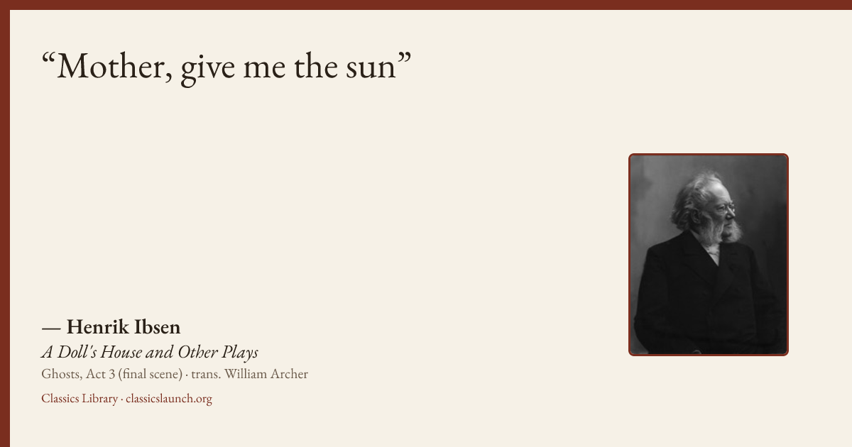 Quote card: Mother, give me the sun
