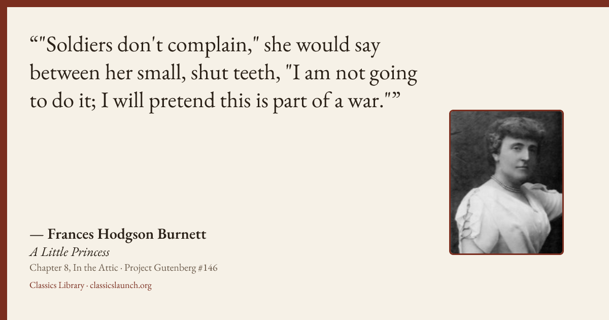 Quote card: "Soldiers don't complain," she would say between her small, shut teeth, "I am no