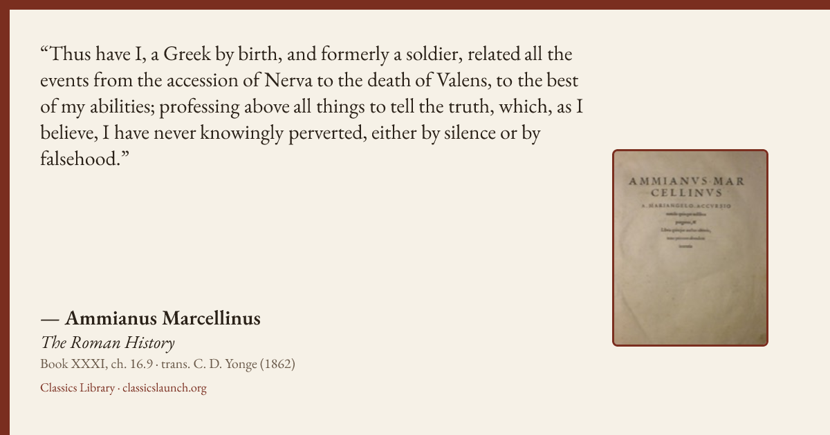 Quote card: Thus have I, a Greek by birth, and formerly a soldier, related all the events fr