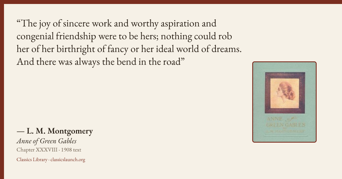 Quote card: The joy of sincere work and worthy aspiration and congenial friendship were to b