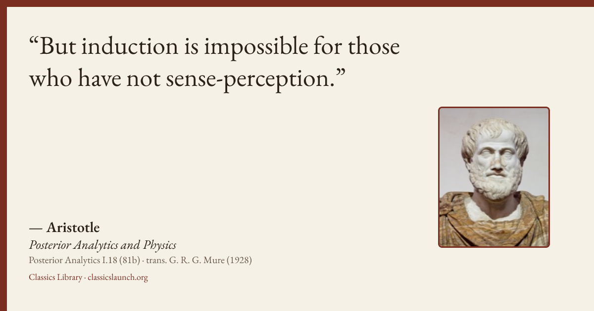 Quote card: But induction is impossible for those who have not sense-perception.
