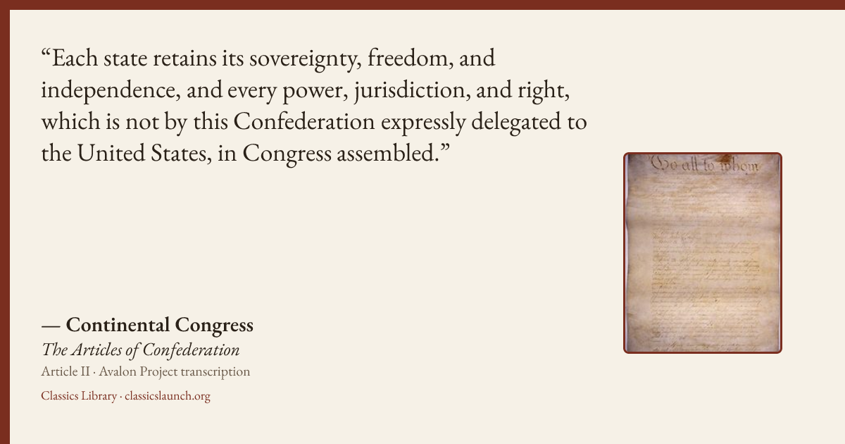 Quote card: Each state retains its sovereignty, freedom, and independence, and every power,