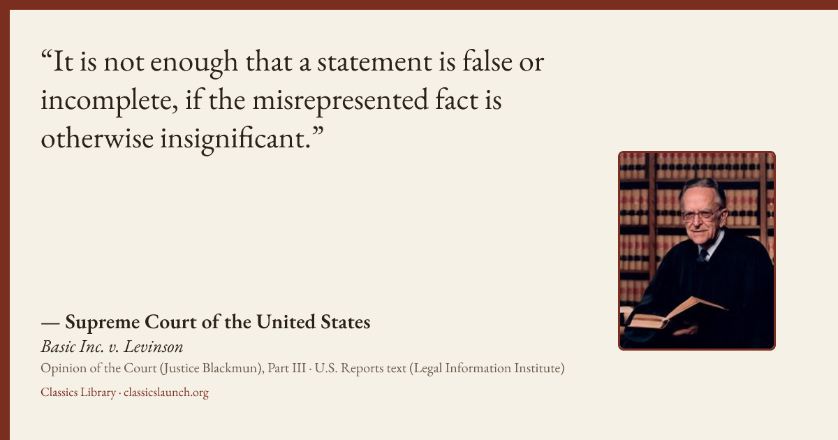 Quote card: It is not enough that a statement is false or incomplete, if the misrepresented