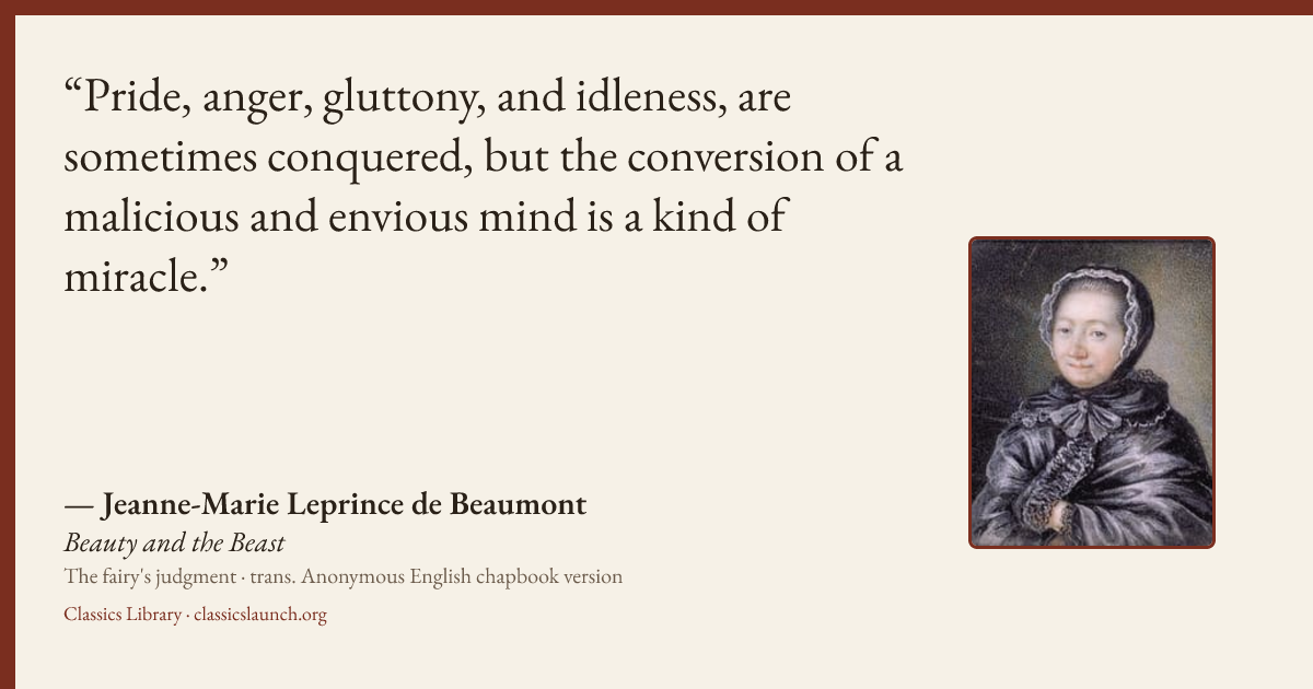 Quote card: Pride, anger, gluttony, and idleness, are sometimes conquered, but the conversio