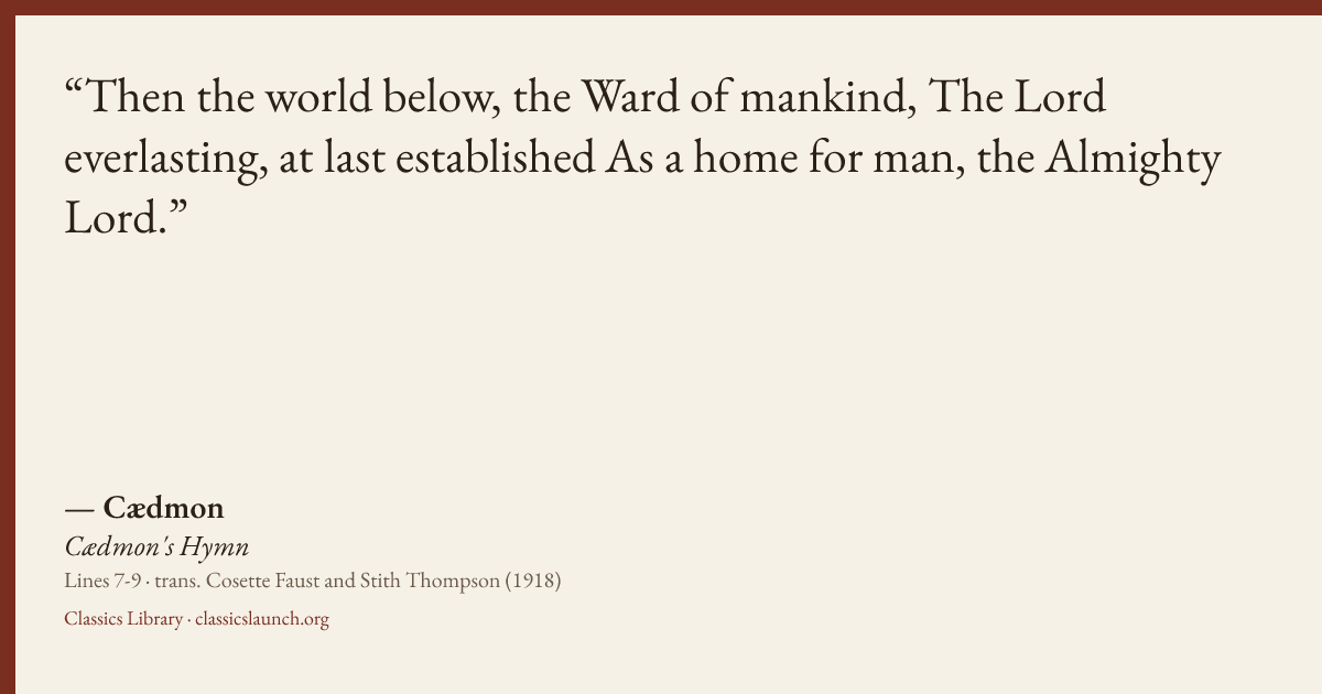 Quote card: Then the world below, the Ward of mankind, The Lord everlasting, at last establi