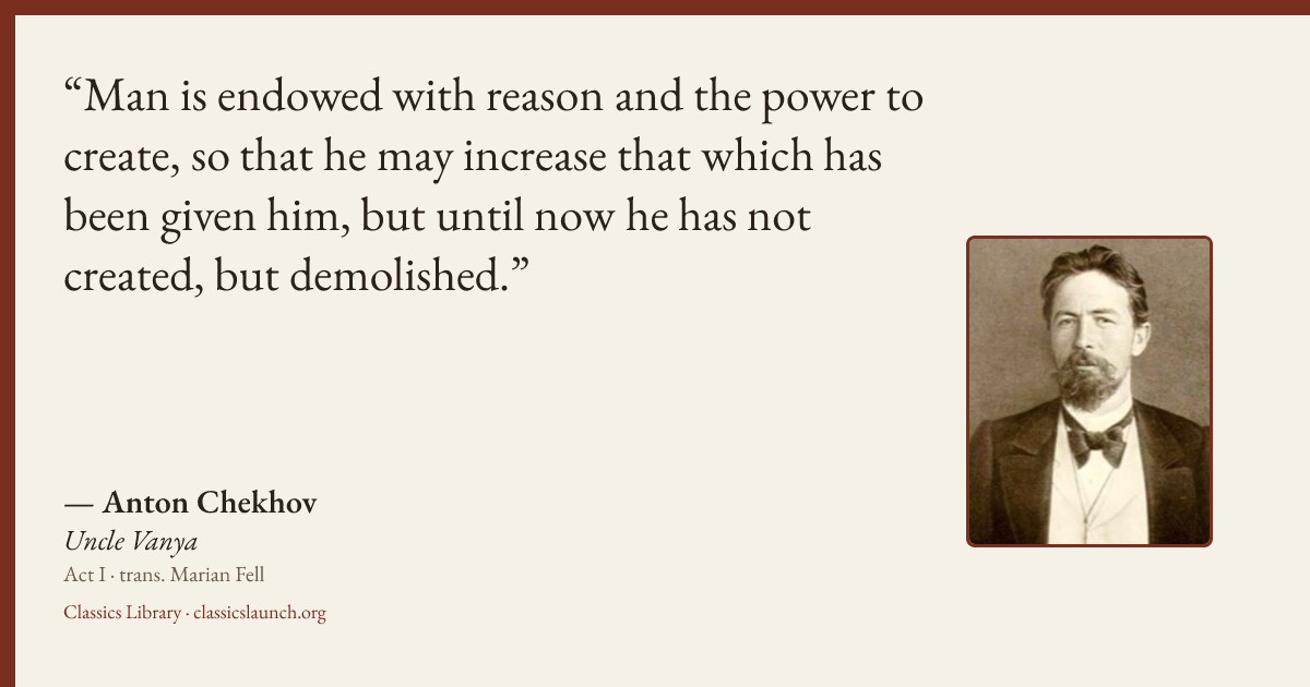 Quote card: Man is endowed with reason and the power to create, so that he may increase that