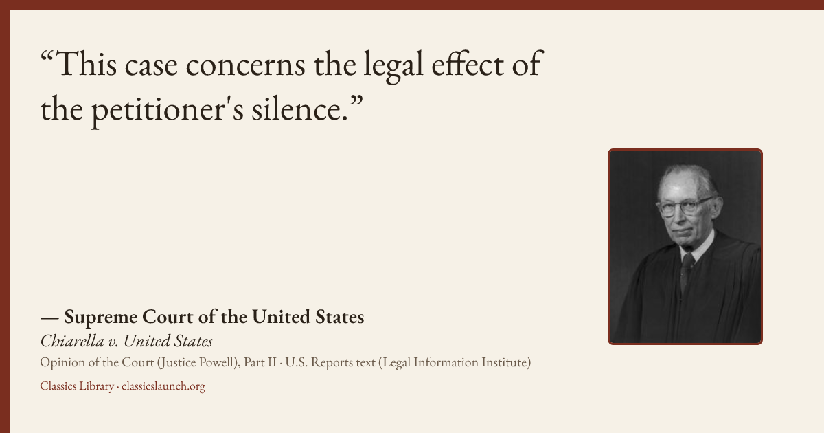 Quote card: This case concerns the legal effect of the petitioner's silence.