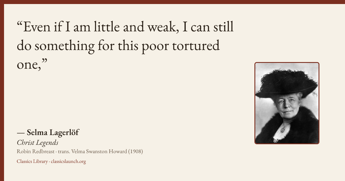 Quote card: Even if I am little and weak, I can still do something for this poor tortured on