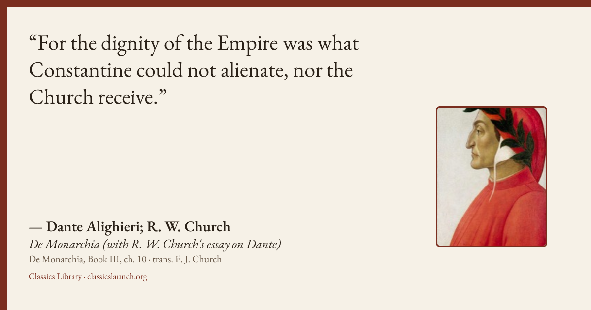Quote card: For the dignity of the Empire was what Constantine could not alienate, nor the C
