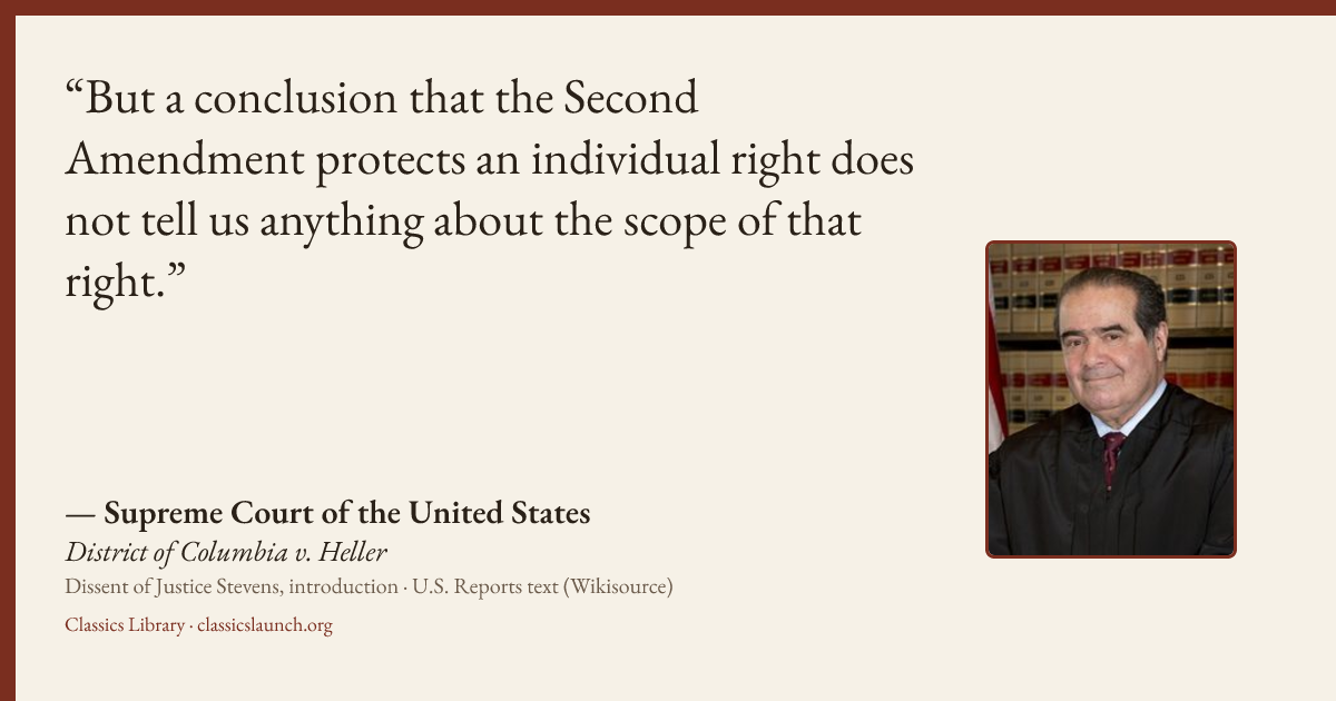 Quote card: But a conclusion that the Second Amendment protects an individual right does not