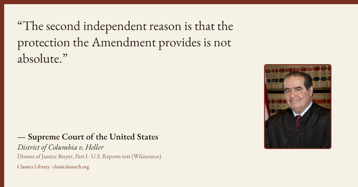 Quote card: The second independent reason is that the protection the Amendment provides is n