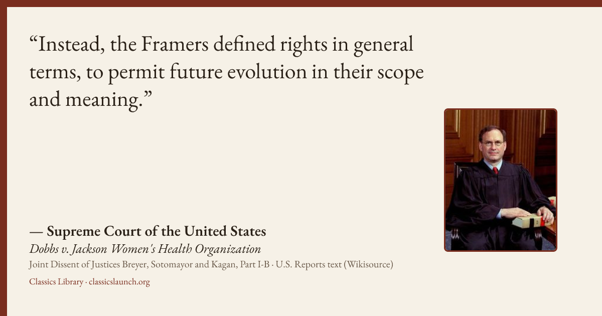 Quote card: Instead, the Framers defined rights in general terms, to permit future evolution