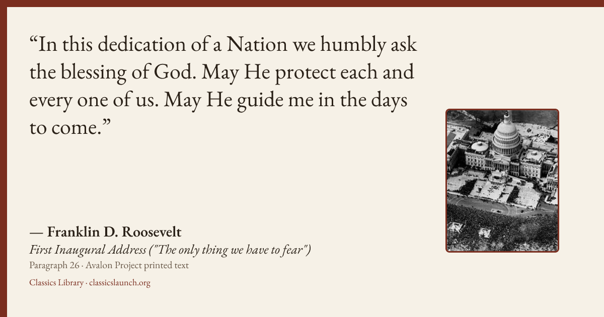 Quote card: In this dedication of a Nation we humbly ask the blessing of God. May He protect