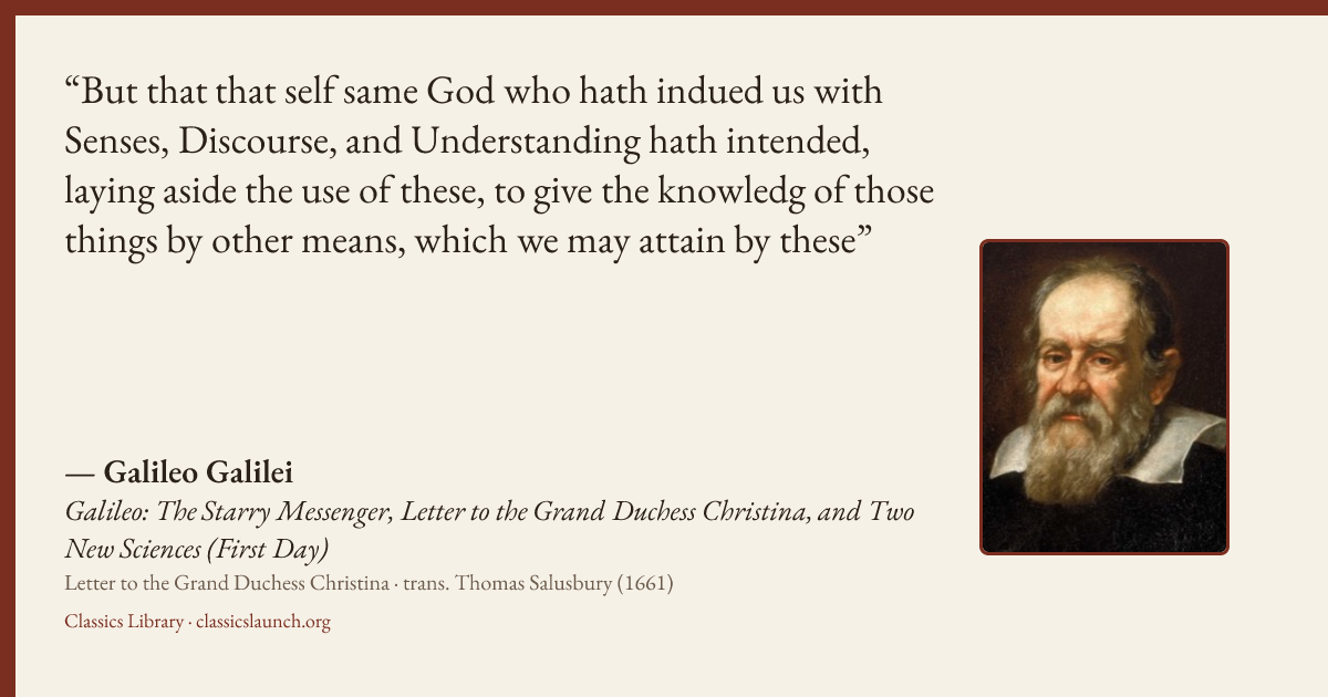 Quote card: But that that self same God who hath indued us with Senses, Discourse, and Under