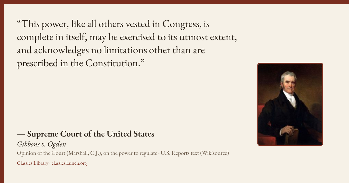 Quote card: This power, like all others vested in Congress, is complete in itself, may be ex