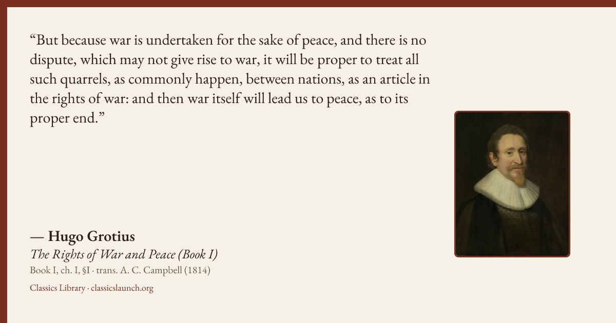 Quote card: But because war is undertaken for the sake of peace, and there is no dispute, wh