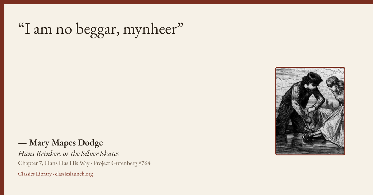 Quote card: I am no beggar, mynheer