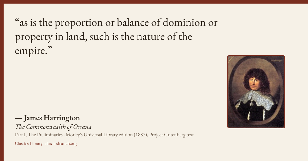 Quote card: as is the proportion or balance of dominion or property in land, such is the nat
