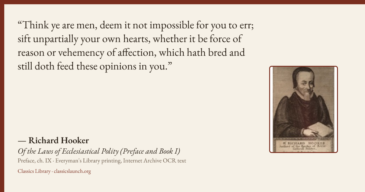 Quote card: Think ye are men, deem it not impossible for you to err; sift unpartially your o