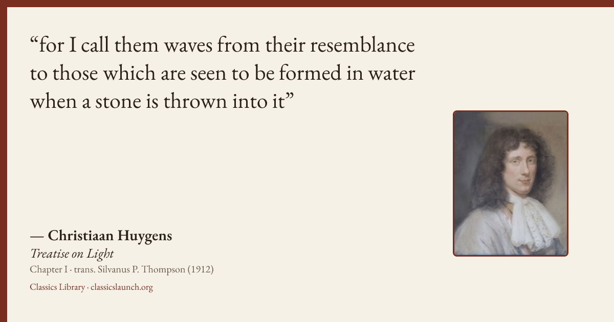 Quote card: for I call them waves from their resemblance to those which are seen to be forme