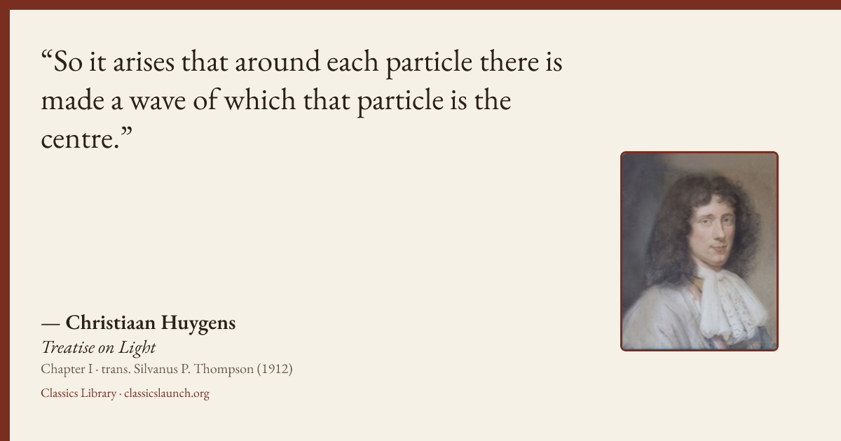Quote card: So it arises that around each particle there is made a wave of which that partic