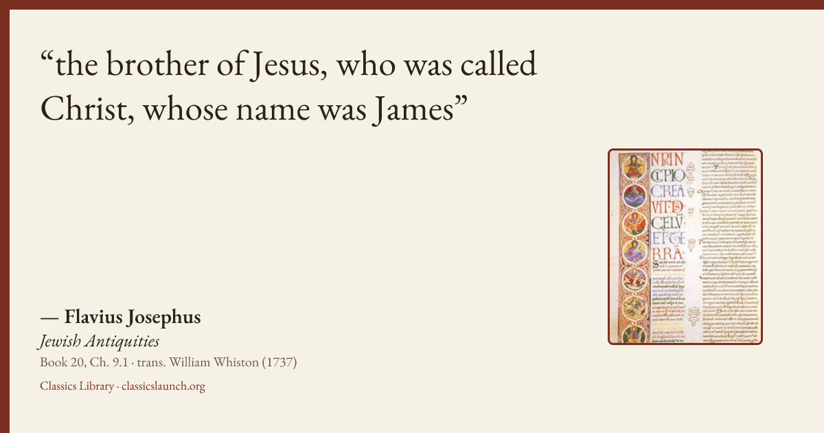 Quote card: the brother of Jesus, who was called Christ, whose name was James