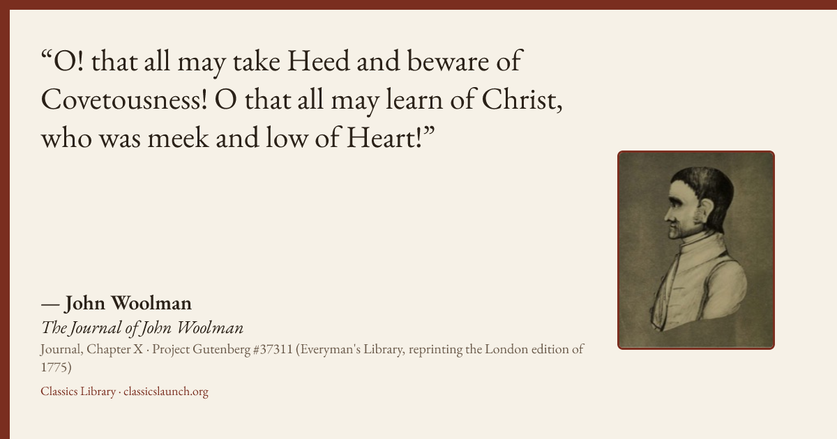 Quote card: O! that all may take Heed and beware of Covetousness! O that all may learn of Ch
