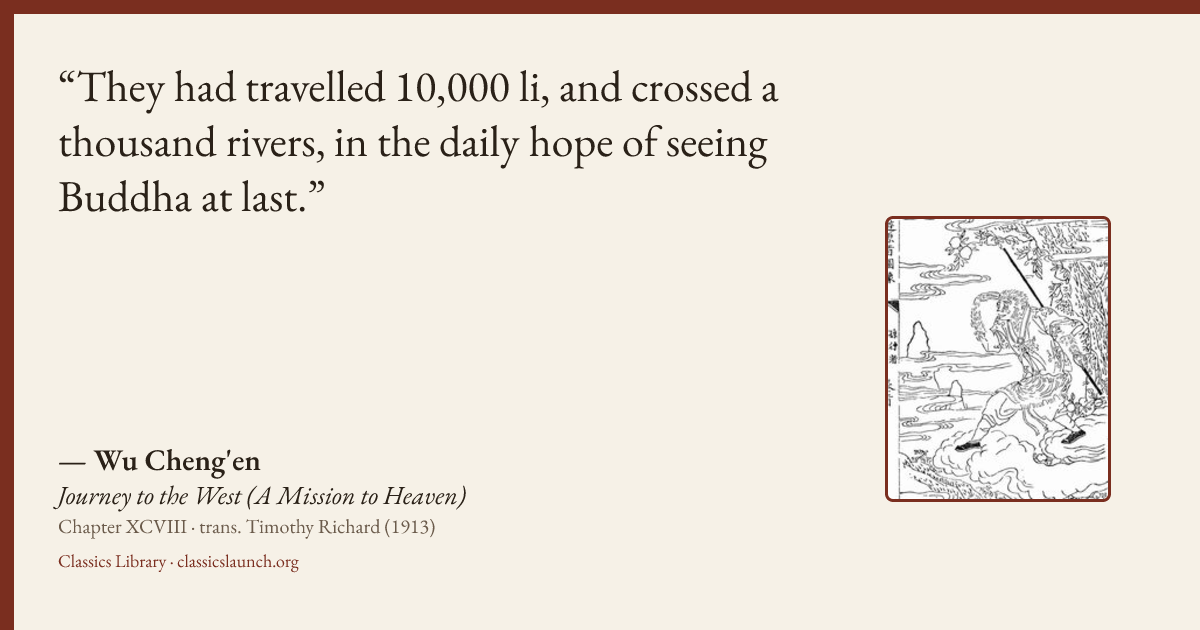 Quote card: They had travelled 10,000 li, and crossed a thousand rivers, in the daily hope o