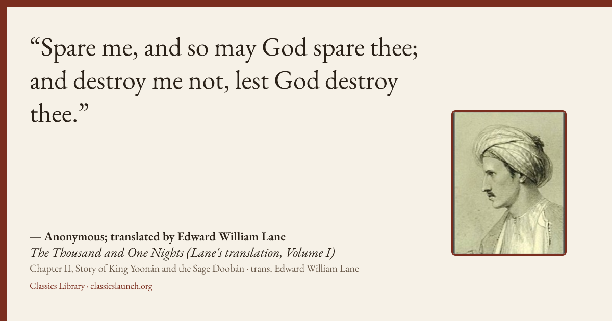 Quote card: Spare me, and so may God spare thee; and destroy me not, lest God destroy thee.