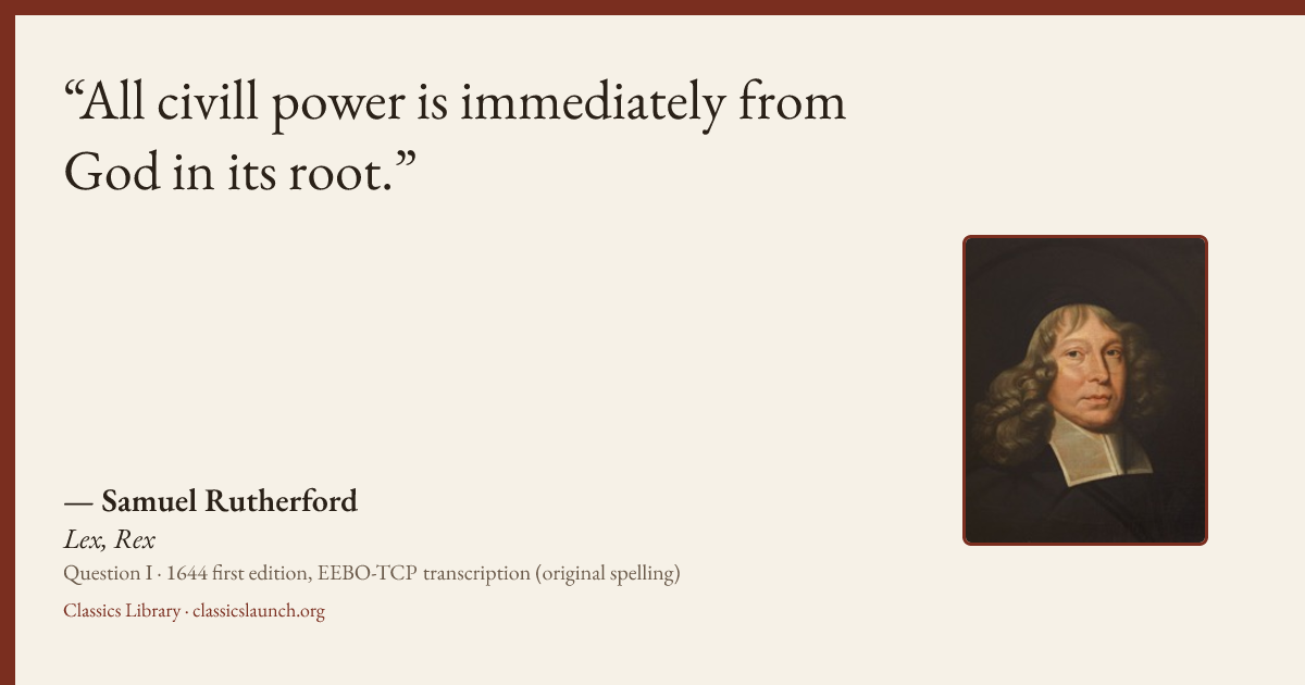 Quote card: All civill power is immediately from God in its root.