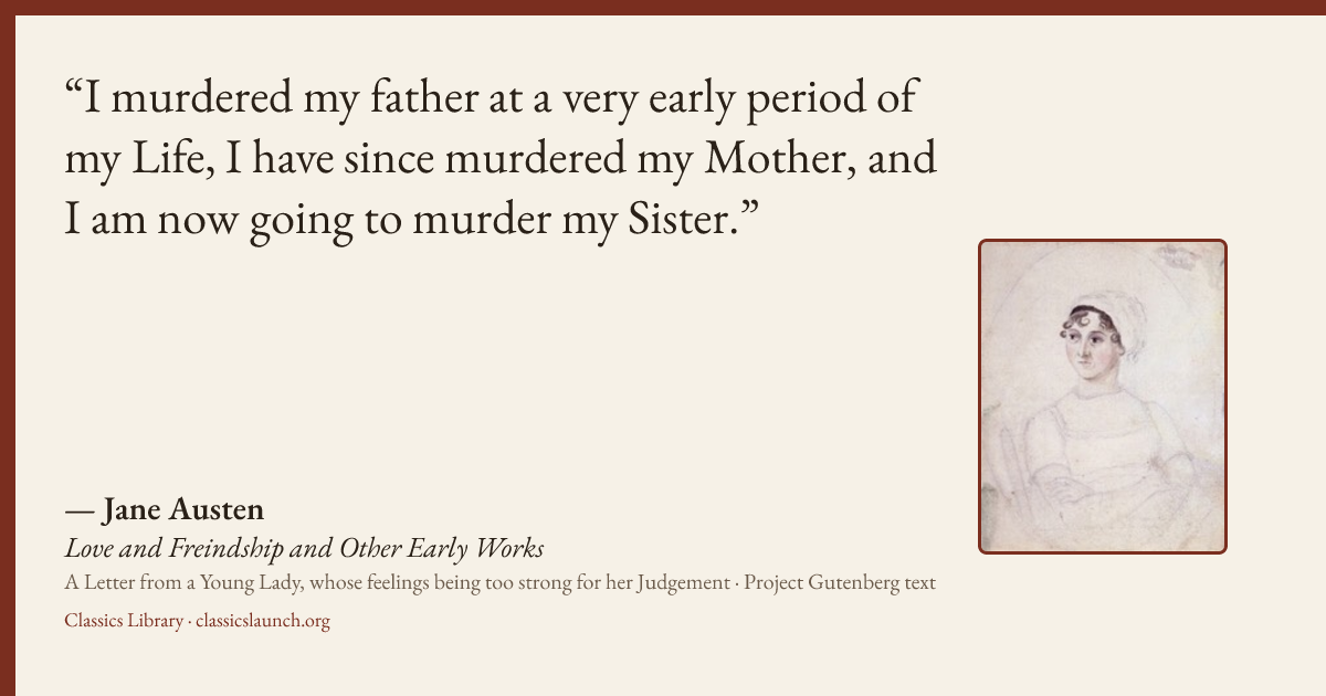 Quote card: I murdered my father at a very early period of my Life, I have since murdered my