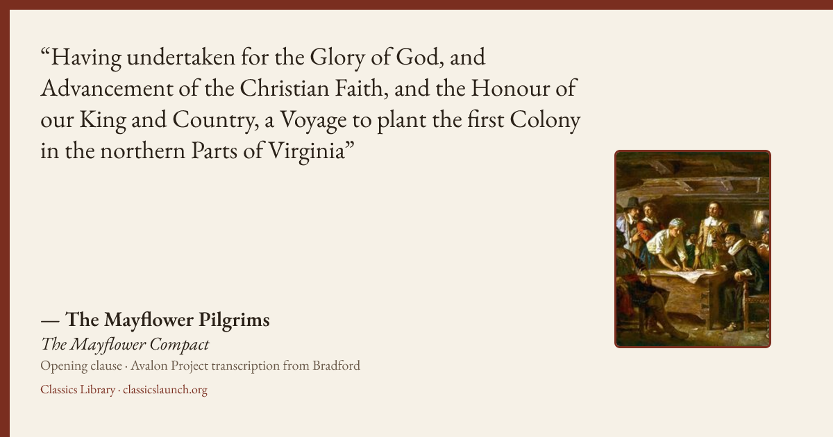 Quote card: Having undertaken for the Glory of God, and Advancement of the Christian Faith,