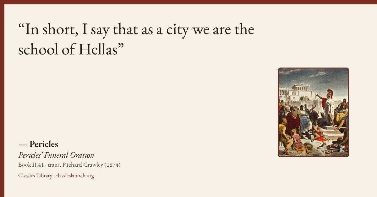 Quote card: In short, I say that as a city we are the school of Hellas