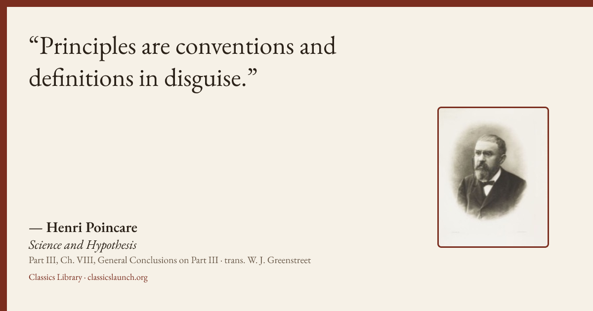 Quote card: Principles are conventions and definitions in disguise.