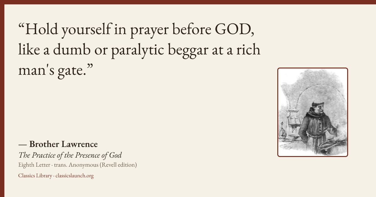 Quote card: Hold yourself in prayer before GOD, like a dumb or paralytic beggar at a rich ma