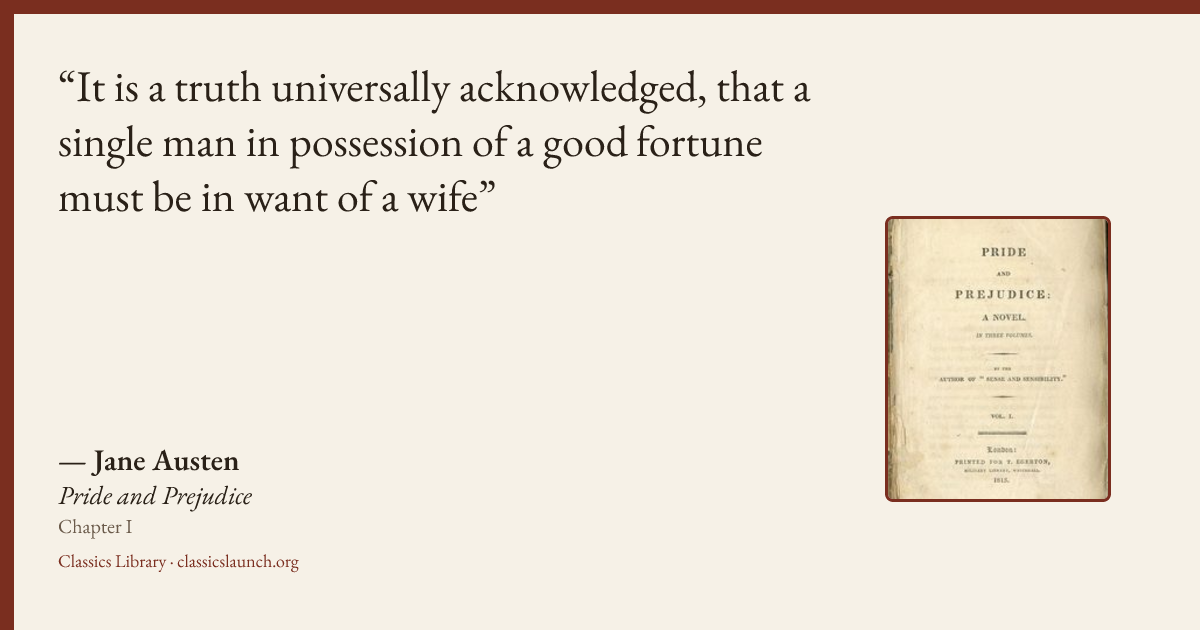 Quote card: It is a truth universally acknowledged, that a single man in possession of a goo