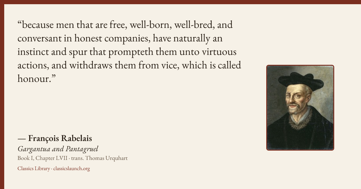 Quote card: because men that are free, well-born, well-bred, and conversant in honest compan