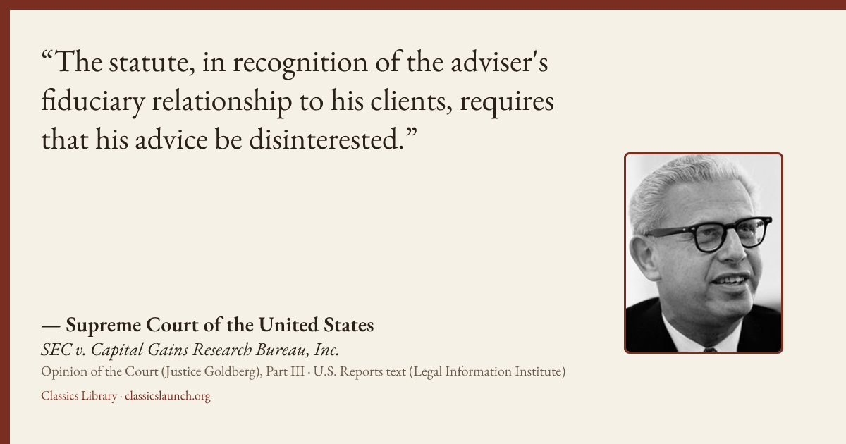Quote card: The statute, in recognition of the adviser's fiduciary relationship to his clien