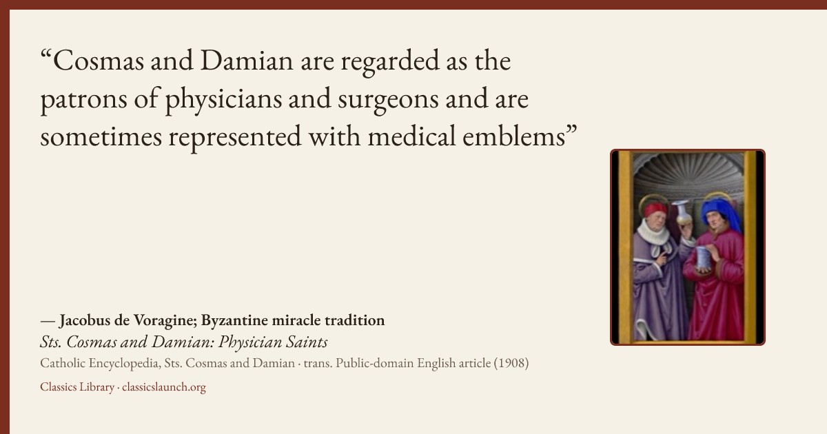 Quote card: Cosmas and Damian are regarded as the patrons of physicians and surgeons and are