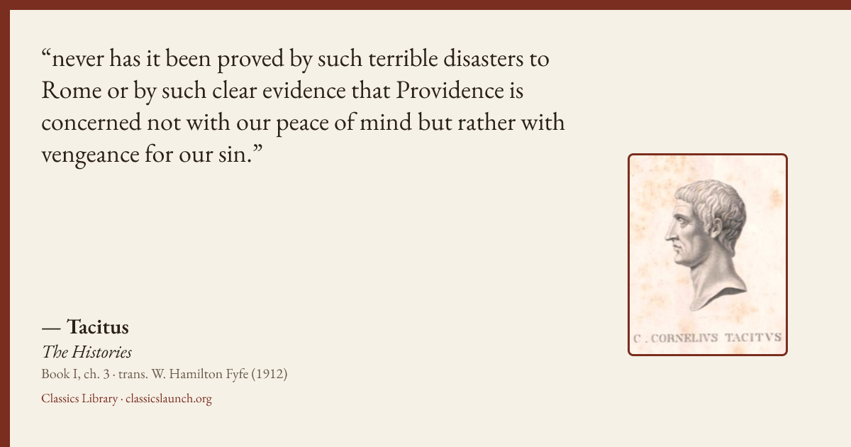 Quote card: never has it been proved by such terrible disasters to Rome or by such clear evi