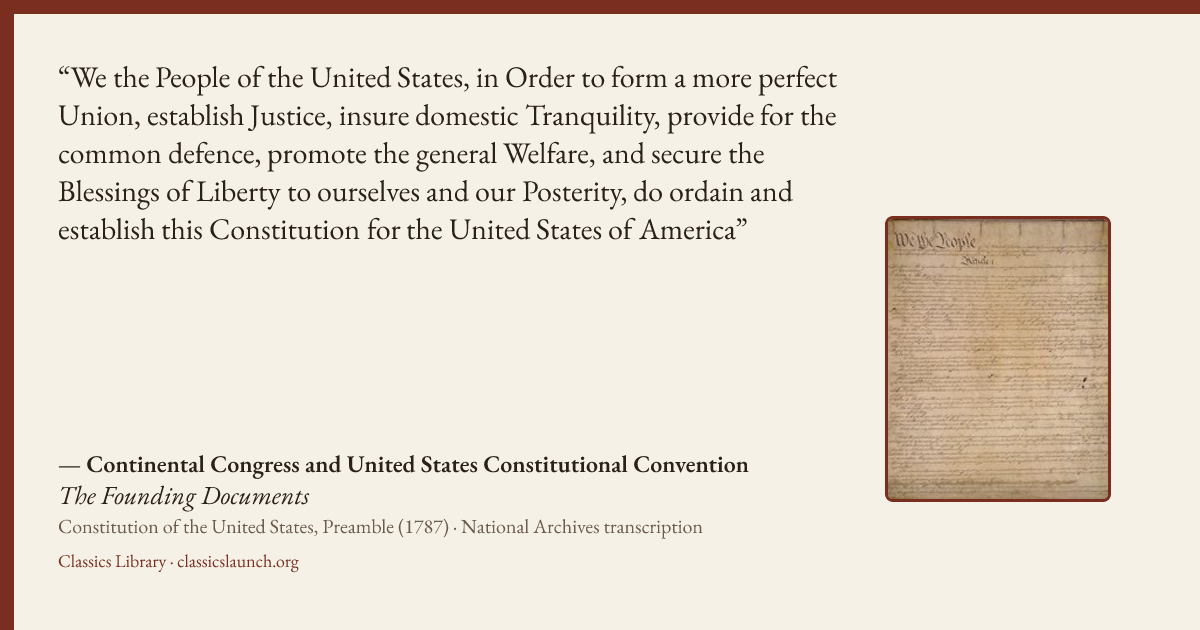 Quote card: We the People of the United States, in Order to form a more perfect Union, estab