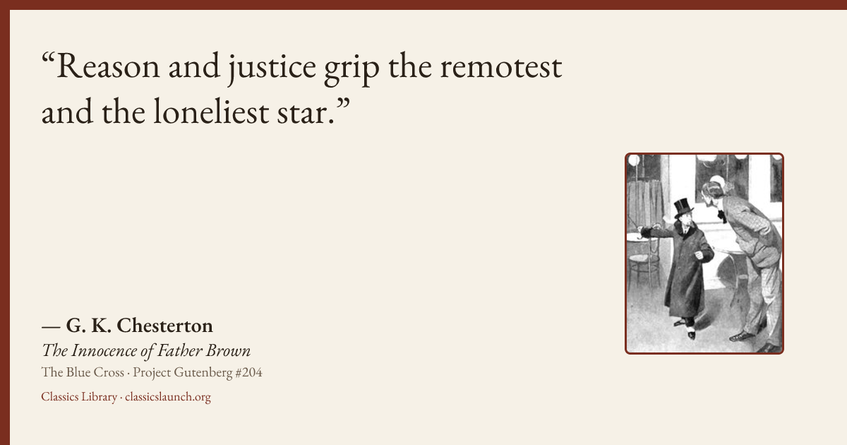 Quote card: Reason and justice grip the remotest and the loneliest star.