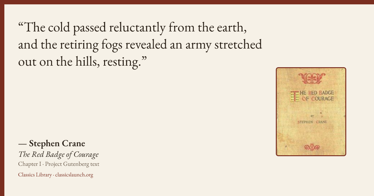 Quote card: The cold passed reluctantly from the earth, and the retiring fogs revealed an ar