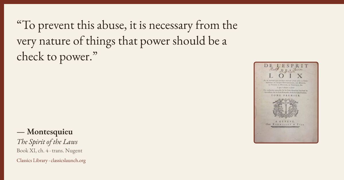 Quote card: To prevent this abuse, it is necessary from the very nature of things that power