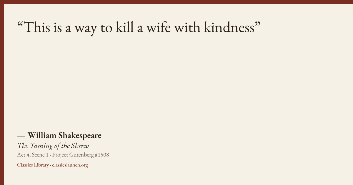 Quote card: This is a way to kill a wife with kindness