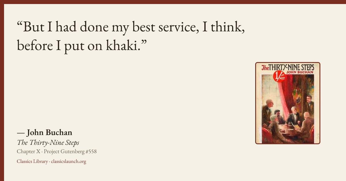 Quote card: But I had done my best service, I think, before I put on khaki.