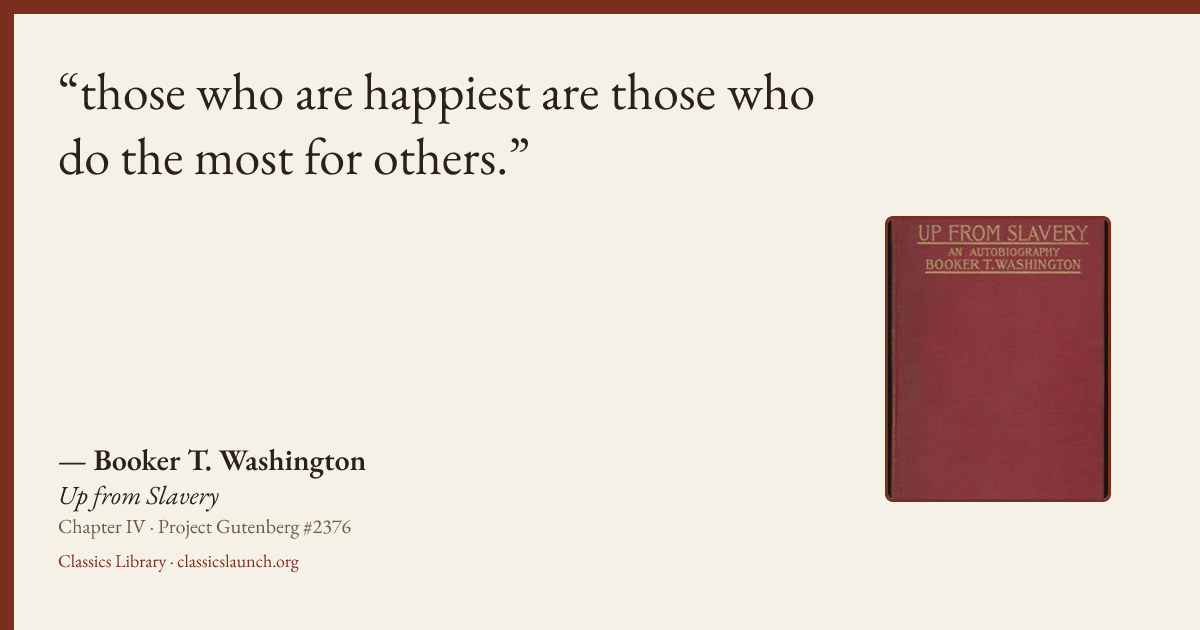 Quote card: those who are happiest are those who do the most for others.