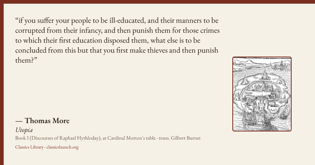 Quote card: if you suffer your people to be ill-educated, and their manners to be corrupted