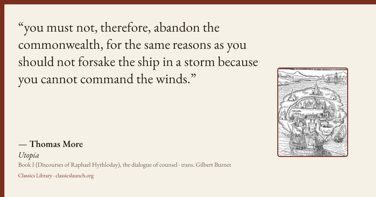 Quote card: you must not, therefore, abandon the commonwealth, for the same reasons as you s